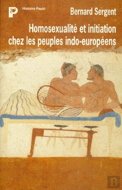 Bertrand.pt - Homosexualité Et Initiation Chez Les Peuples Indo-Européens