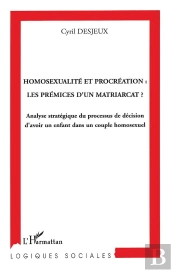 Homosexualité Et Procréation : Les Prémices D'Un Matriarcat?