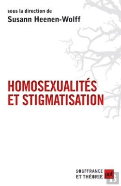 Bertrand.pt - Homosexualité Et Stigmatisation ; Bisexualité, Homosexualité, Homoparentalité ; Nouvelle Approche
