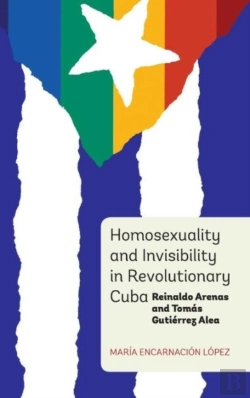 Bertrand.pt - Homosexuality And Invisibility In Revolutionary Cuba
