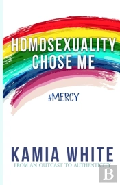 Homosexuality Chose Me