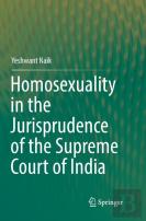 Homosexuality In The Jurisprudence Of The Supreme Court Of India