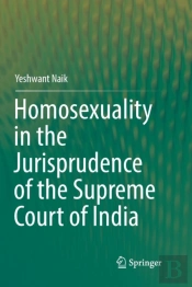 Homosexuality In The Jurisprudence Of The Supreme Court Of India