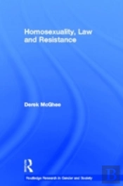 Homosexuality, Law And Resistance