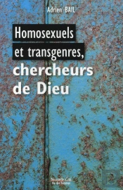 Homosexuels Et Transgenres, Chercheurs De Dieu