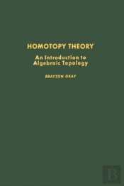 Homotopy Theory: An Introduction To Algebraic Topology