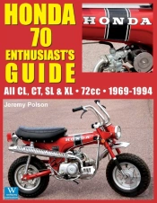 Honda 70 Enthusiast'S Guide