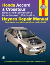 Honda Accord (2003-2012) & Crosstour (2010-2014) Haynes Repair Manual (Usa)