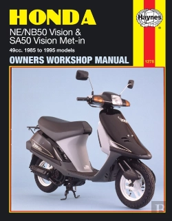 Bertrand.pt - Honda Ne/Nb50 Vision And Sa50 Vision Met-In Owner'S Workshop Manual
