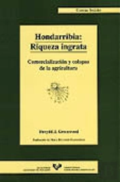 Hondarribia: Riqueza Ingrata. Comercialización Y Colapso De La Agricultura
