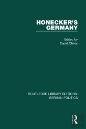 Honecker'S Germany (Rle: German Politics)
