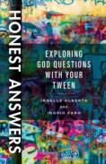Honest Answers Â€“ Exploring God Questions With Your Tween