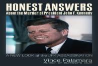 Honest Answers About The Murder Of President John F. Kennedy