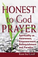 Honest To God Prayer