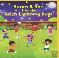 Bertrand.pt - Honey And Her Friends Catch Lightning Bugs