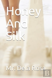Honey And Silk