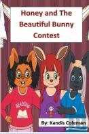 Honey And The Beautiful Bunny Contest