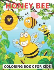 Honey Bee Coloring Book For Kids