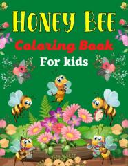 Honey Bee Coloring Book For Kids