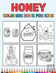 Honey Coloring Book For Kids