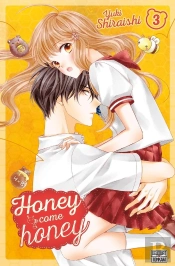 Honey Come Honey T03