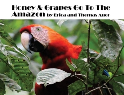 Bertrand.pt - Honey &Amp; Grapes Go To The Amazon