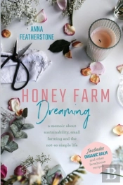Honey Farm Dreaming