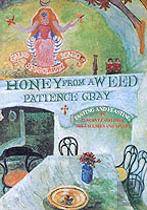 Honey From A Weed
