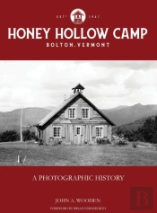 Honey Hollow Camp: A Photographic Histor