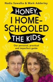 Honey, I Homeschooled The Kids