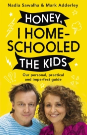 Honey, I Homeschooled The Kids