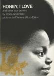 Honey, I Love And Other Love Poems