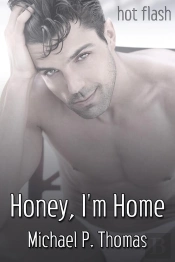Honey, I'M Home