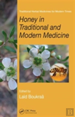 Bertrand.pt - Honey In Traditional And Modern Medicine