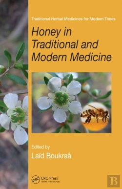 Bertrand.pt - Honey In Traditional And Modern Medicine
