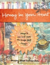 Honey In Your Heart