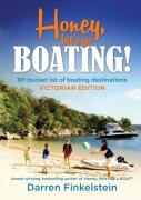 Honey Let'S Go Boating!