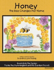 Honey The Bee Changes Her Name