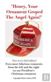 Honey, Your Ornament Groped The Angel Again!