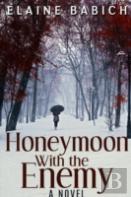 Honeymoon With The Enemy