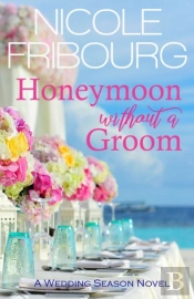 Honeymoon Without A Groom