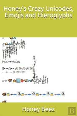 Bertrand.pt - Honey'S Crazy Unicodes, Emojis And Hieroglyphs