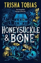 Honeysuckle And Bone