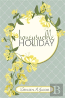 Honeysuckle Holiday