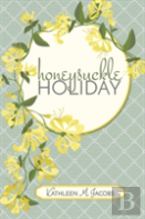 Honeysuckle Holiday