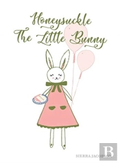 Honeysuckle The Little Bunny