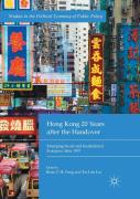 Hong Kong 20 Years After The Handover