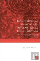 Hong Kong As An Actor In International Economic Law