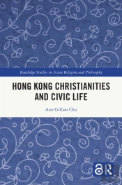 Hong Kong Christianities And Civic Life