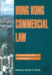 Hong Kong Commercial Law Â€“ Current Issues And Development